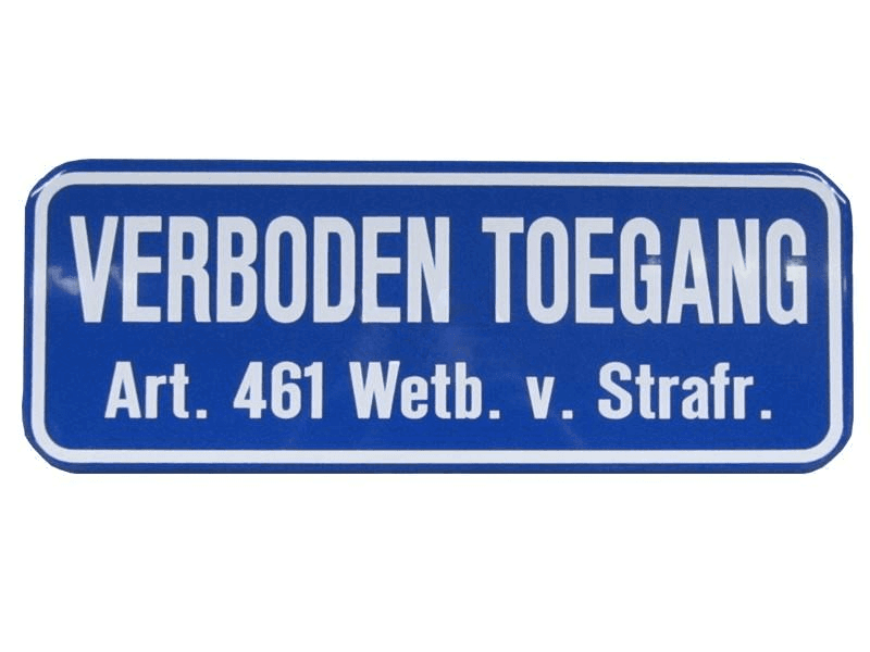Verboden Toegang dor