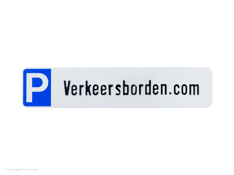 Parkeerbord vanaf 13 tekens geperst 52 x 11 cm