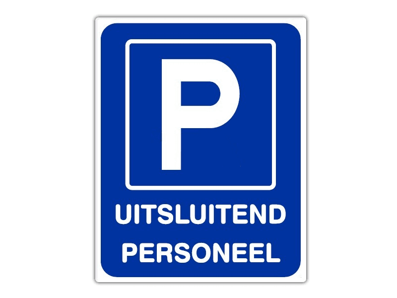Parkeerbord IB53 bord dor lak 20 x 25 P Uitsluitend Personeel