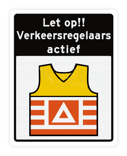 Verkeersbord VKR06 – Let op!! Verkeersregelaars actief 53 x 67 cm