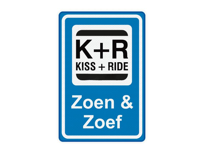 Kiss and Ride verkeersbord KR01 – Zoen Zoef 40 x 60 cm