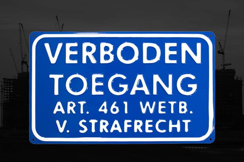 Verboden Toegang bord