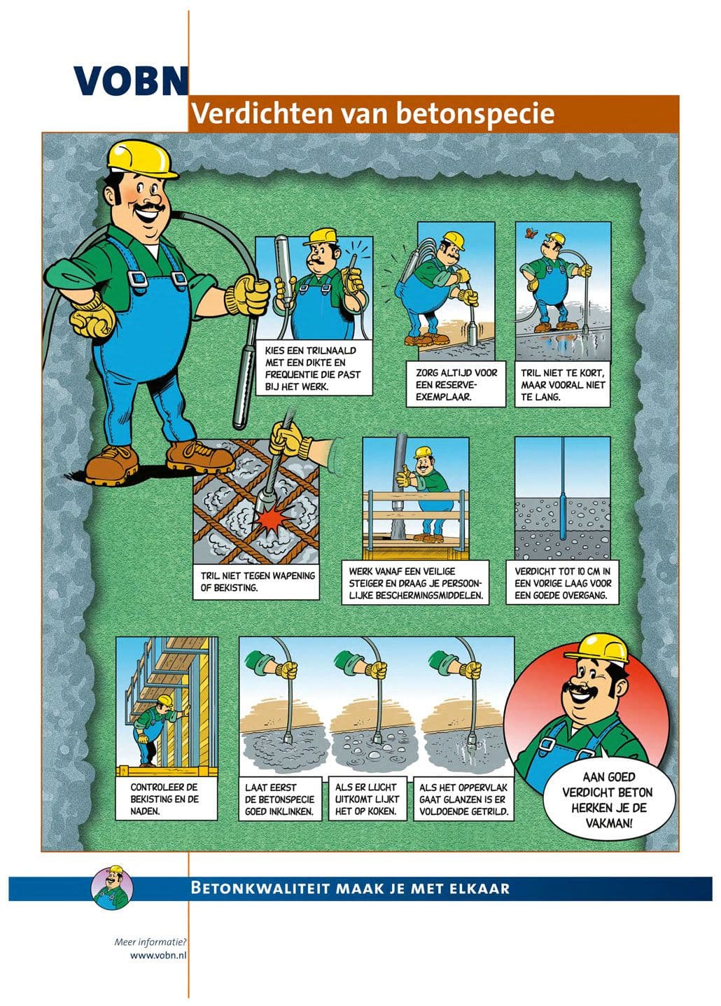 Informatieve poster van VOBN over het verdichten van betonspecie. De poster toont in cartoonstijl verschillende instructies, zoals het kiezen van de juiste trilnaald, het vermijden van contact met wapening, het dragen van persoonlijke beschermingsmiddelen, en visuele signalen van goed verdicht beton. Onderaan staat de slogan: "Betonkwaliteit maak je met elkaar."